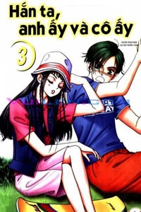 han-ta-anh-ay-va-co-ay-he-and-that-girl