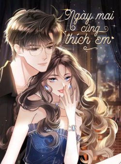 ngay-mai-cung-thich-em