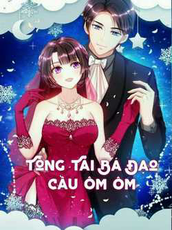 tong-tai-ba-dao-cau-om-om