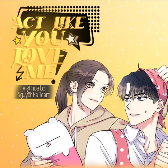 act-like-you-love-me