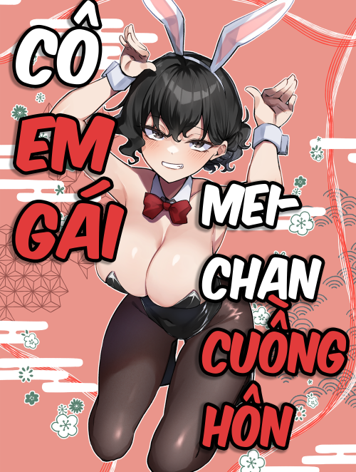Cô Em Gái Mei-Chan Cuồng Hôn